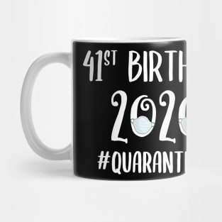 41st Birthday 2020 Quarantined Mug